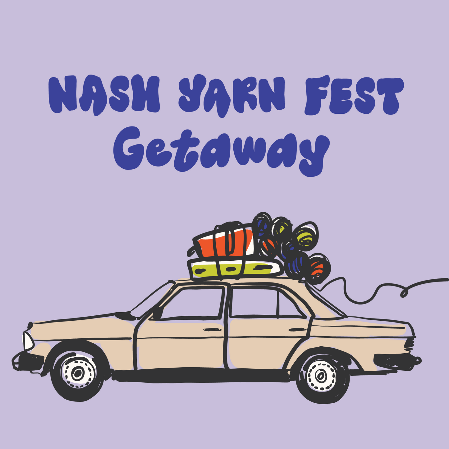 Nash Yarn Fest Getaway